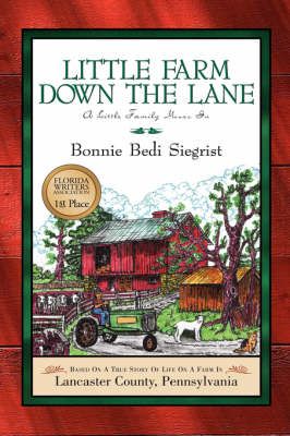 Little Farm Down the Lane By Bonnie Bedi Siegrist 9781591607502