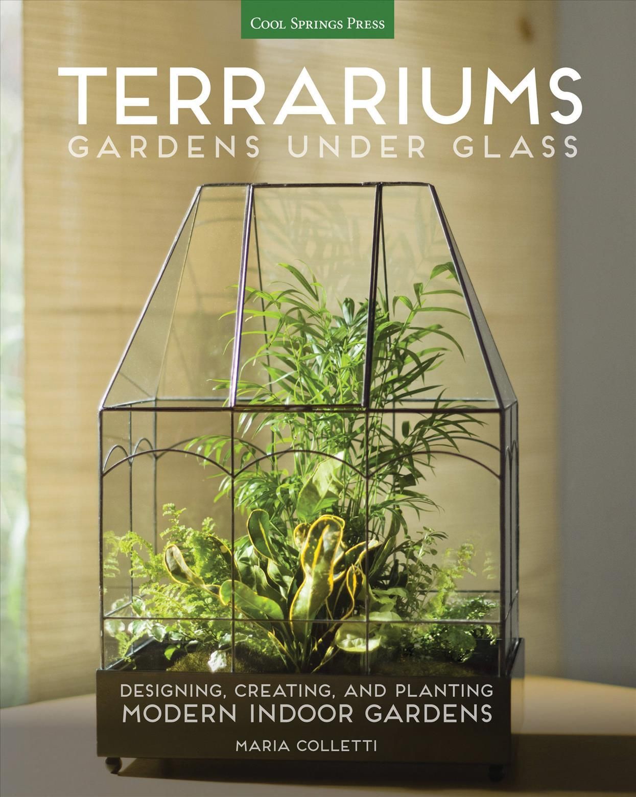 Terrariums By Maria Colletti 9781591866336 (Paperback)