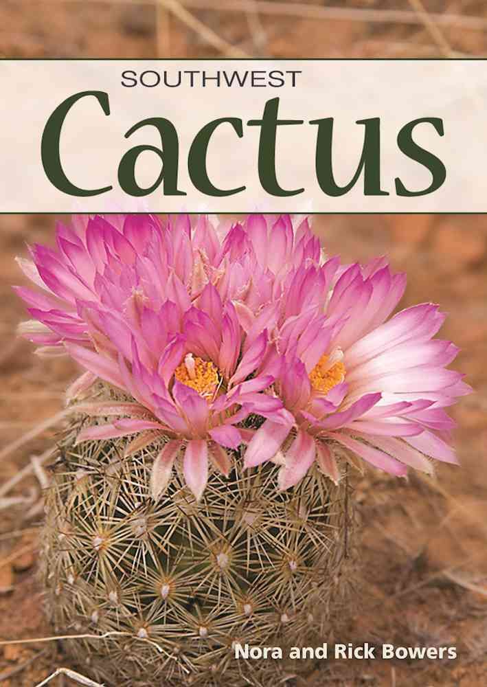 Cactus of the Southwest Playing Cards By Nora Bowers, Rick Bowers