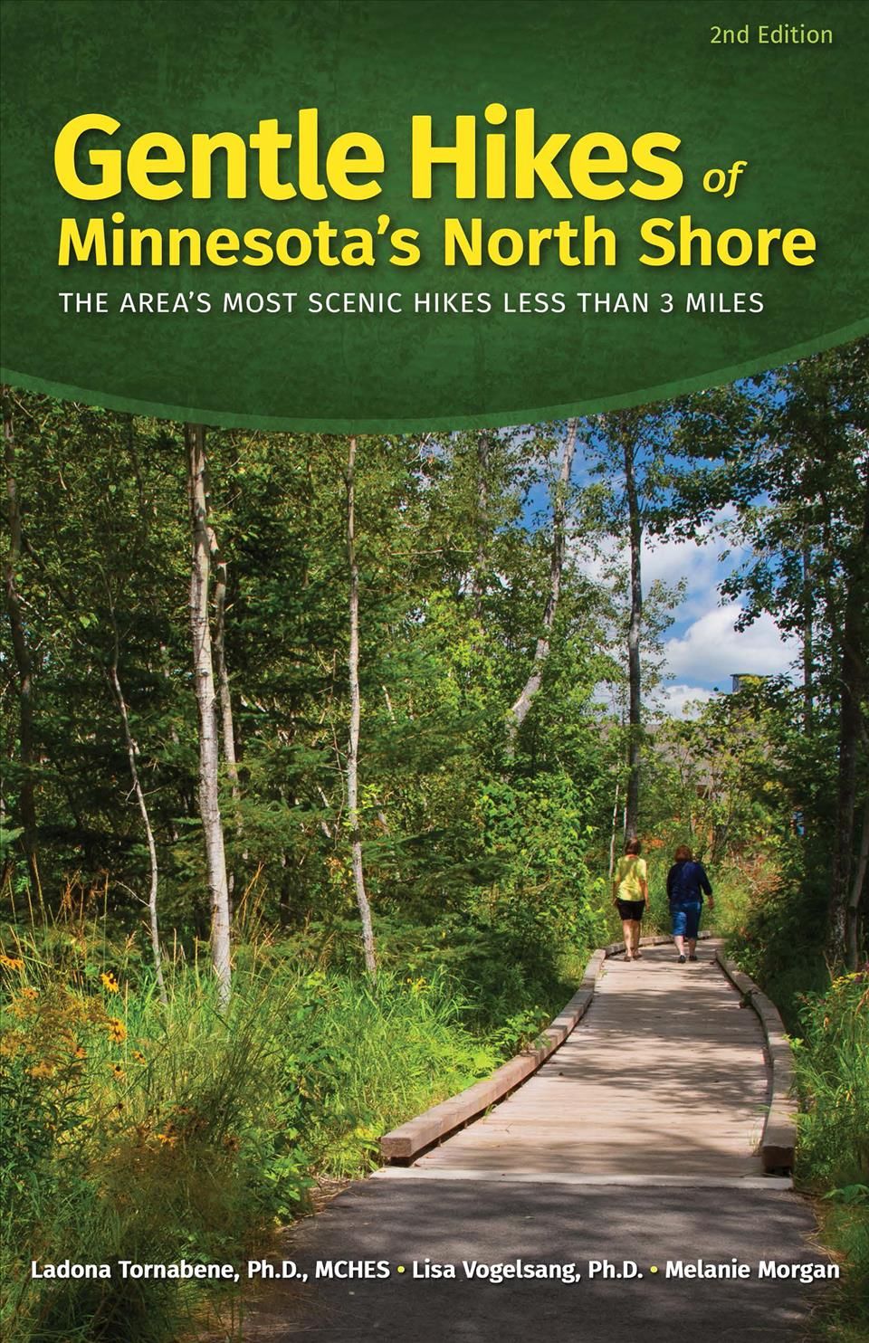 Gentle Hikes of Minnesota's North Shore By Ladona Tornabene