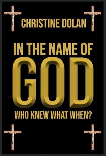 In the Name of God By Christine Dolan 9781592114238 (Hardback)