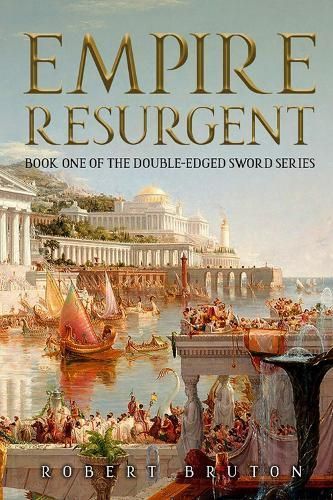 Empire Resurgent By Robert Bruton 9781592114344 (Paperback)