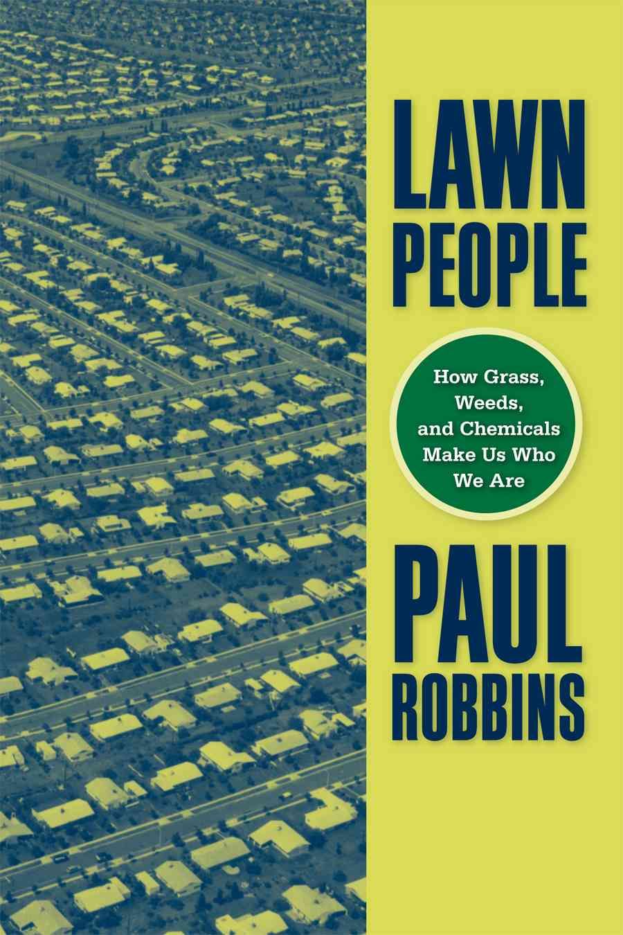 Lawn People By Paul Robbins 9781592135783 (Hardback)