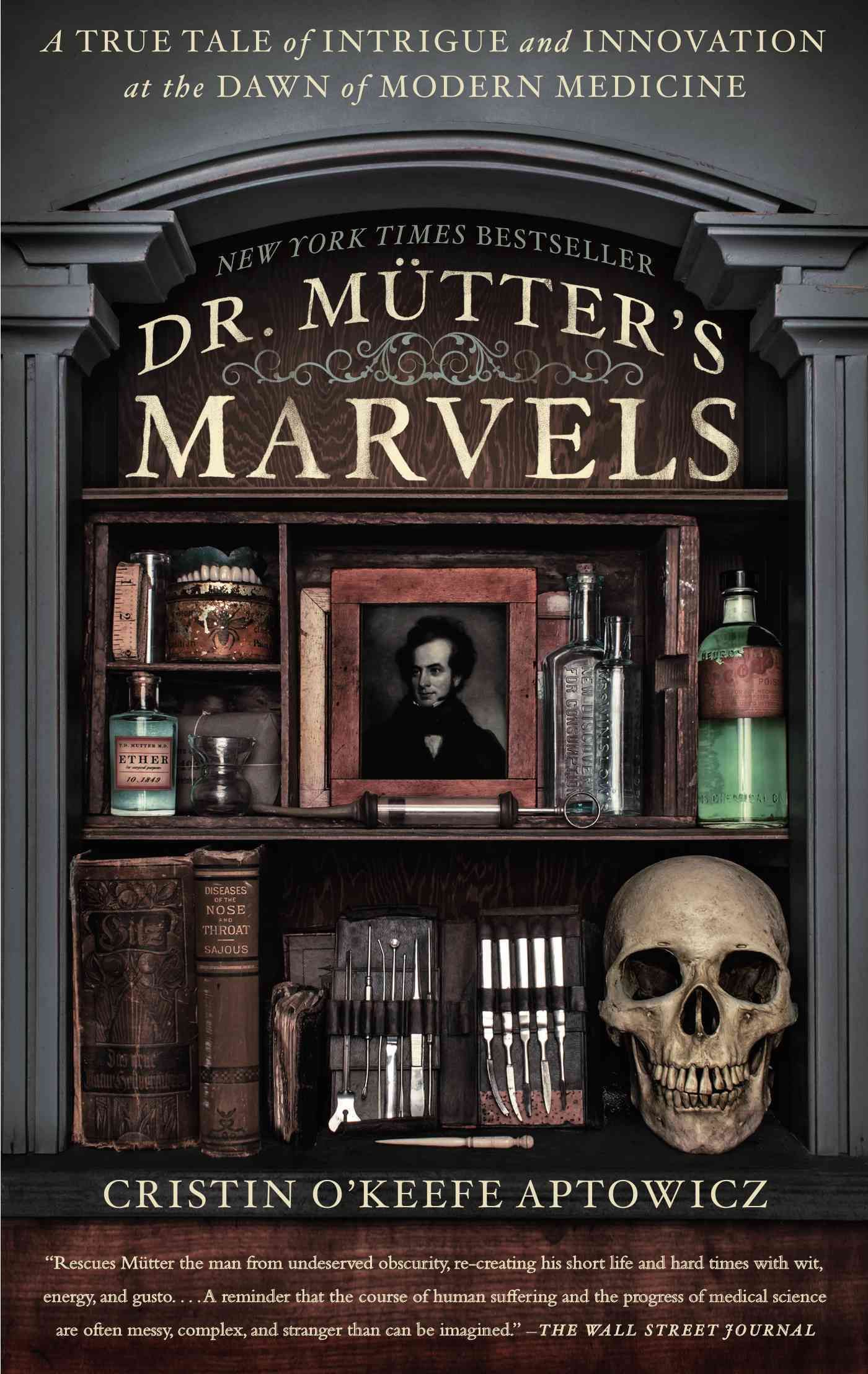 Dr. Mutter's Marvels By Cristin O'Keefe Aptowicz 9781592409259