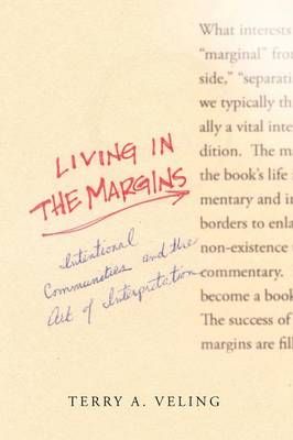 Living in the Margins: Intentional Communities and the Art of Interpretation