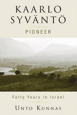 Kaarlo Syvantoe By Unto Kunnas 9781592445639 (Paperback)