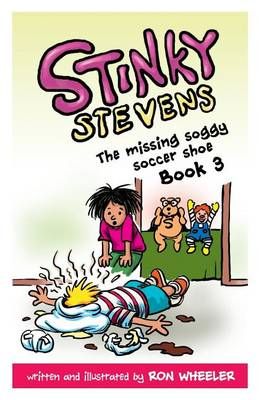 Stinky Stevens Book 3 By Ronald E Wheeler 9781592692545 (Paperback)