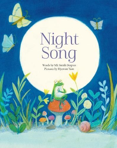 Night Song By Mk Smith Despres (author), Hyewon Yum (illustrator)