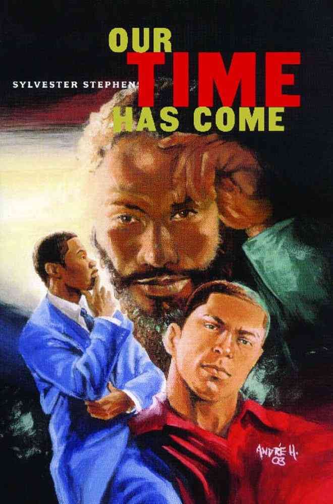 Our Time Has Come By Sylvester Stephens 9781593090265 (Paperback)