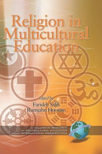 Religion and Multiculturalism in Education By Farideh Salili