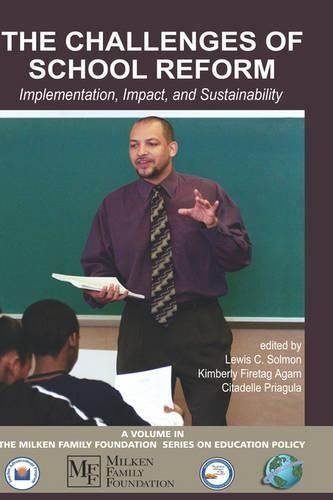 The Challenges of School Reform By Lewis C. Solmon 9781593115203