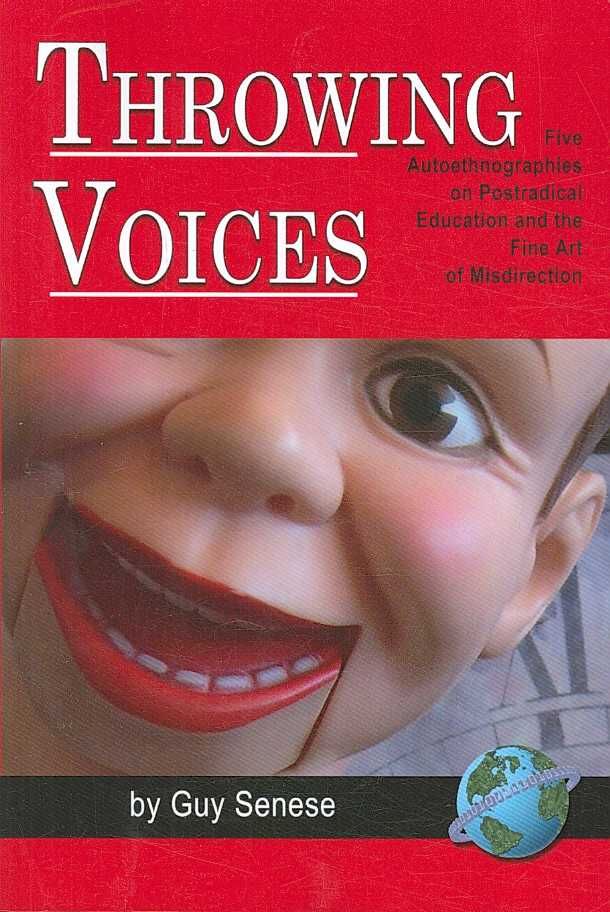 Throwing Voices By Guy B. Senese 9781593118273 (Paperback)