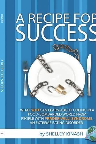 A Recipe for Success By Shelley Kinash 9781593118440 (Hardback)