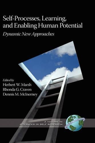 Self-processes, Learning, and Enabling Human Potential 9781593119041