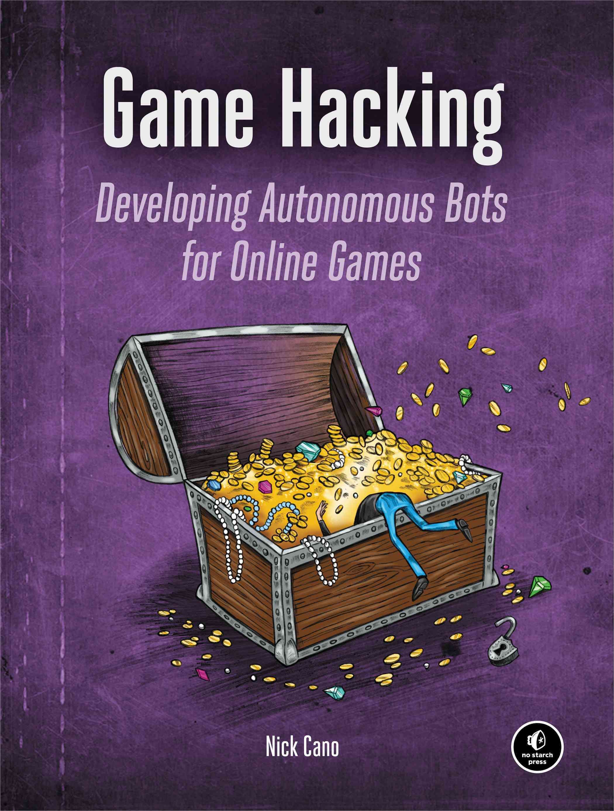 Game Hacking By Nick Cano 9781593276690 (Paperback)