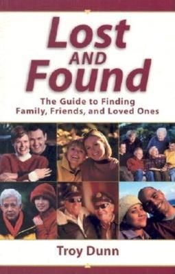 Lost and Found By Troy Dunn 9781593310288 (Paperback)
