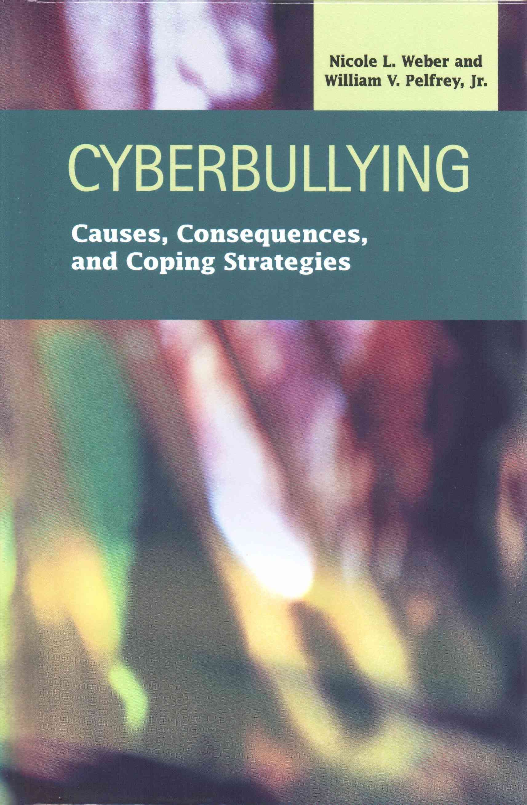 Cyberbullying By Nicole L Weber 9781593327613 (Hardback)
