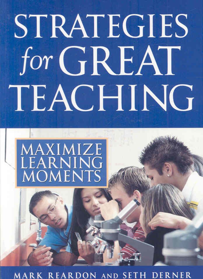 Strategies for Great Teaching By Mark Reardon, Seth Derner (Paperback)