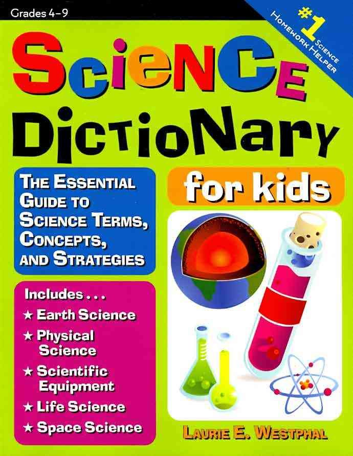 Science Dictionary for Kids By Laurie E. Westphal 9781593633790