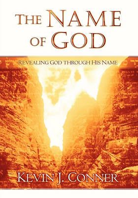 Name of God By Kevin J Conner 9781593830304 (Book)