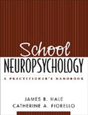 School Neuropsychology 9781593850111 (Paperback)