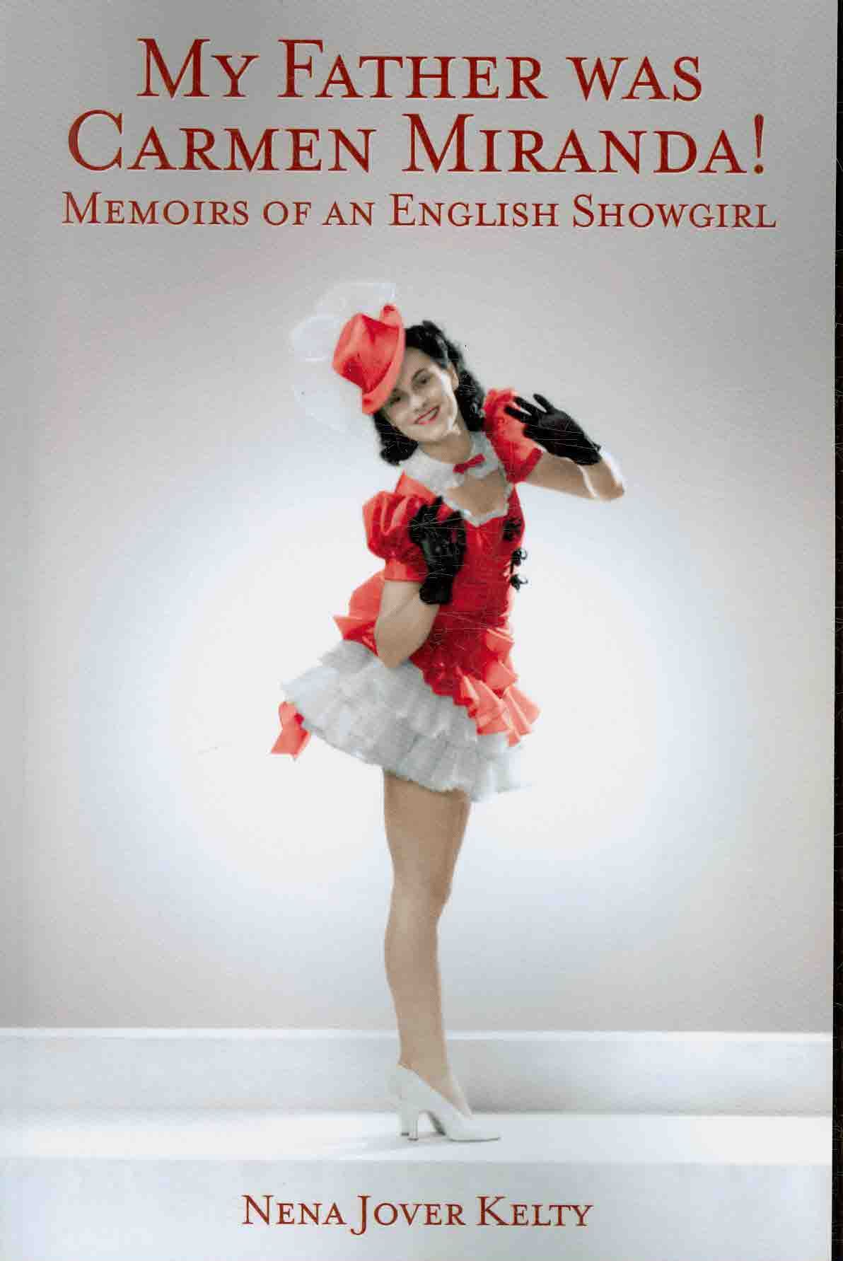 Memoir of an English Show Girl By Nena Kelty 9781593931421 (Paperback)