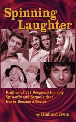 Spinning Laughter By Richard (Emeritus, Oregon State University) Irvin