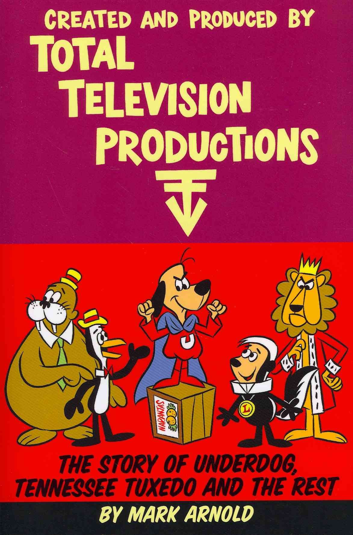 Created and Produced by Total Television Productions 9781593933456