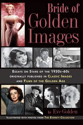 Bride of Golden Images By Eve Golden 9781593934620 (Paperback)