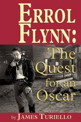 Errol Flynn By James Turiello 9781593936952 (Paperback)