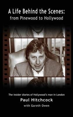 A Life Behind the Scenes By Paul Hitchcock 9781593938963 (Hardback)