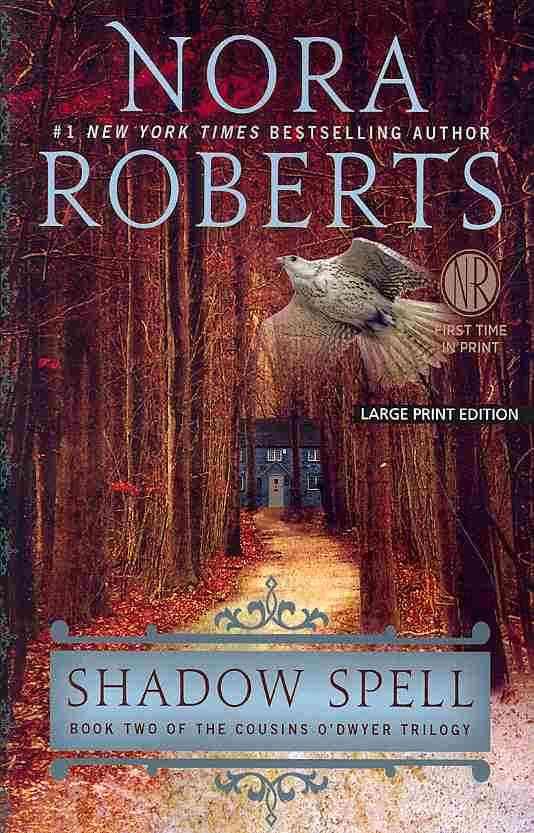 Shadow Spell By Nora Roberts 9781594137389 (Paperback)