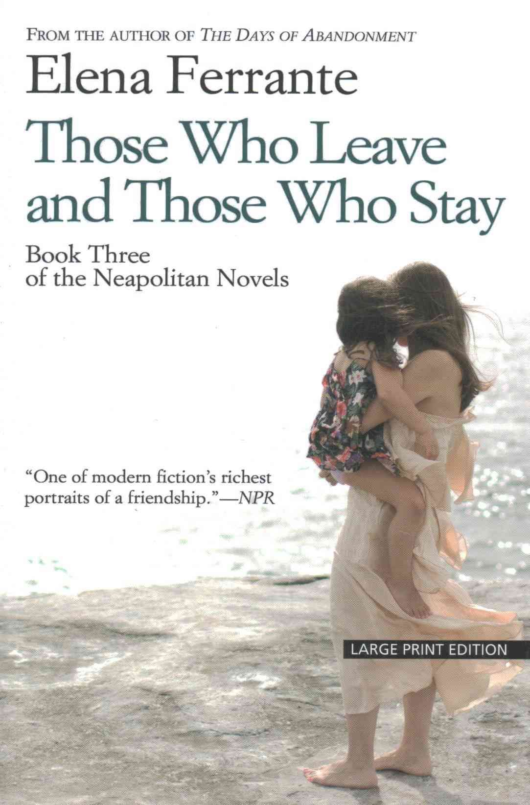 Those Who Leave and Those Who Stay 9781594139956 (Paperback)