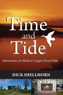 Time and Tide By Shellhorn 9781594334894 (Paperback)