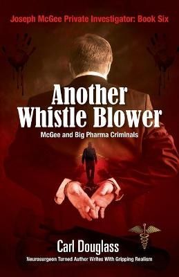 Another Whistle Blower By Douglass 9781594335945 (Paperback)