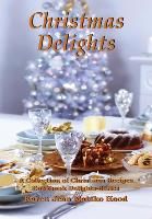 Christmas Delights Cookbook By Karen Jean Matsko Hood 9781594341564