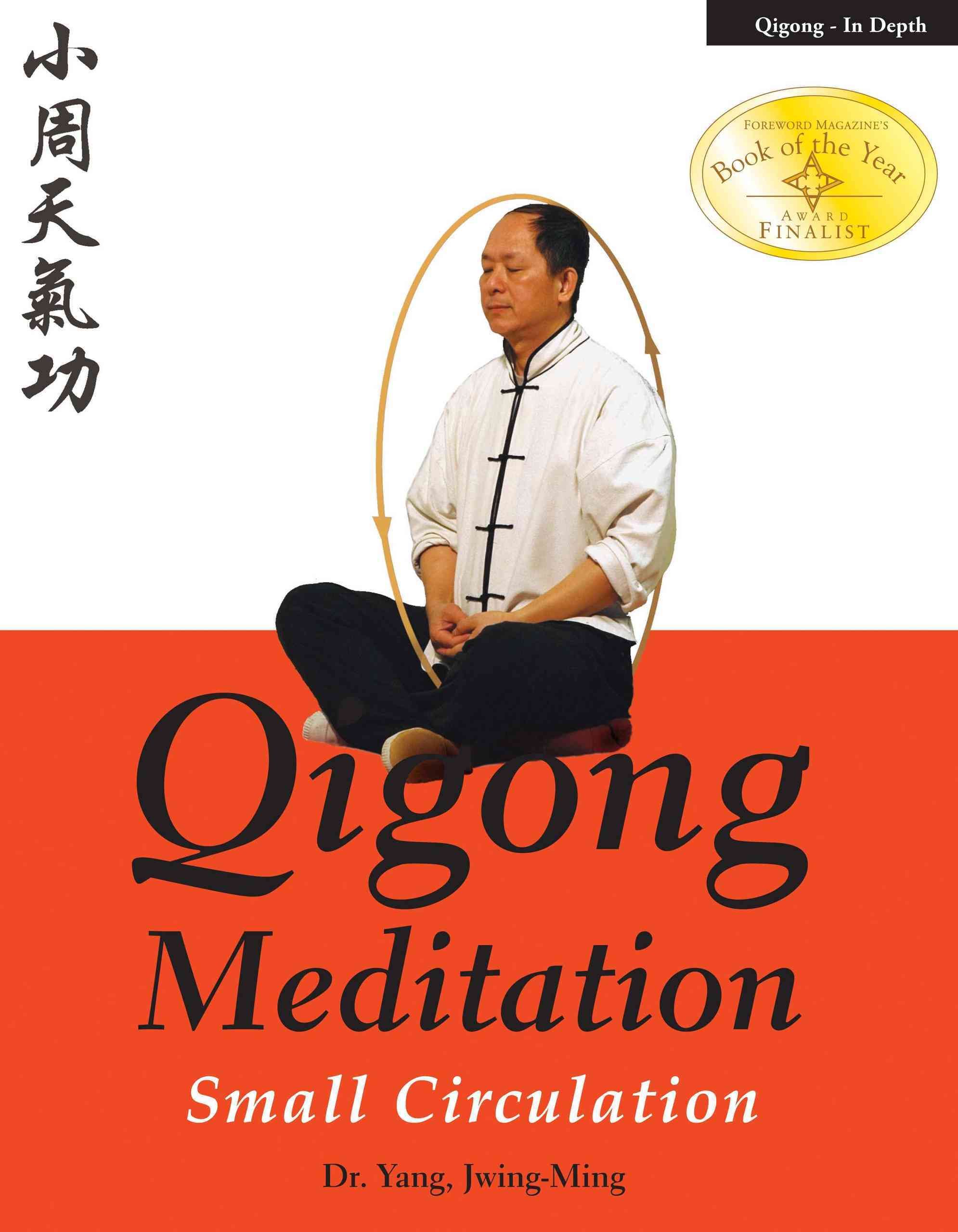 Qigong Meditation By Yang Jwing-Ming 9781594390678 (Paperback)