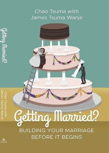 Getting Married? By Chao Tsuma Wanje, James Wanje 9781594528286