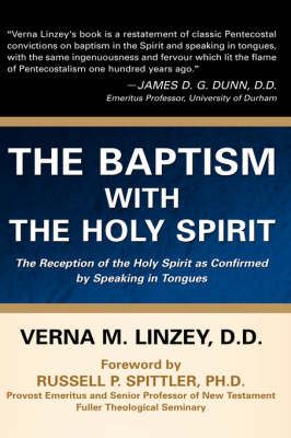 The Baptism with the Holy Spirit By Verna M, DD Linzey 9781594670596