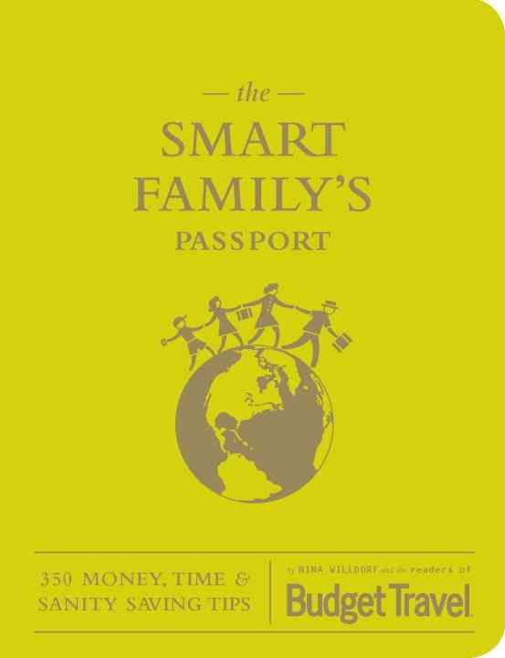 The Smart Family's Passport By Nina Willdorf 9781594744488 (Paperback)