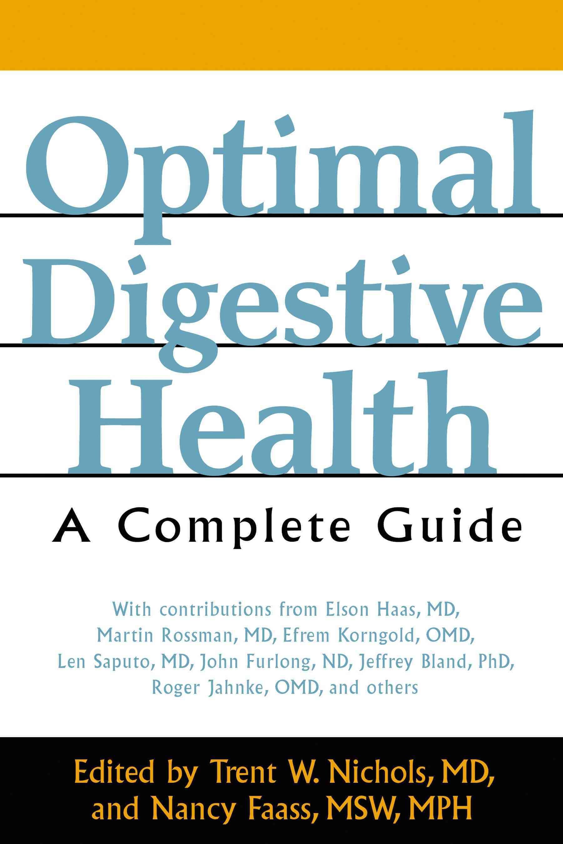 Optimal Digestive Health By Trent W. Nichols, Nancy Faass (Paperback)