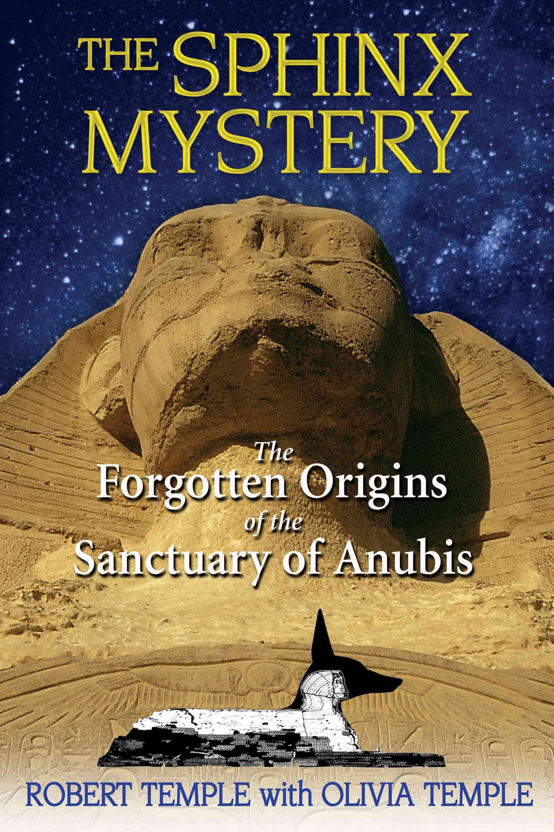 The Sphinx Mystery By Robert K. G. Temple, Olivia Temple 9781594772719