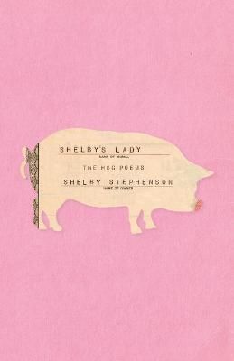 Shelby's Lady By Shelby Stephenson 9781594980725 (Paperback)