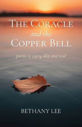 The Coracle and the Copper Bell By Bethany Lee 9781594981319
