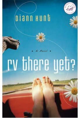 RV There Yet? By Hunt, Diann 9781595541420 (Paperback)
