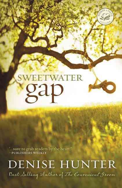 Sweetwater Gap By Hunter, Denise 9781595542595 (Paperback)
