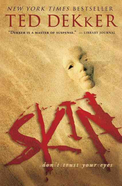 Skin By Ted Dekker 9781595543363 (Paperback)