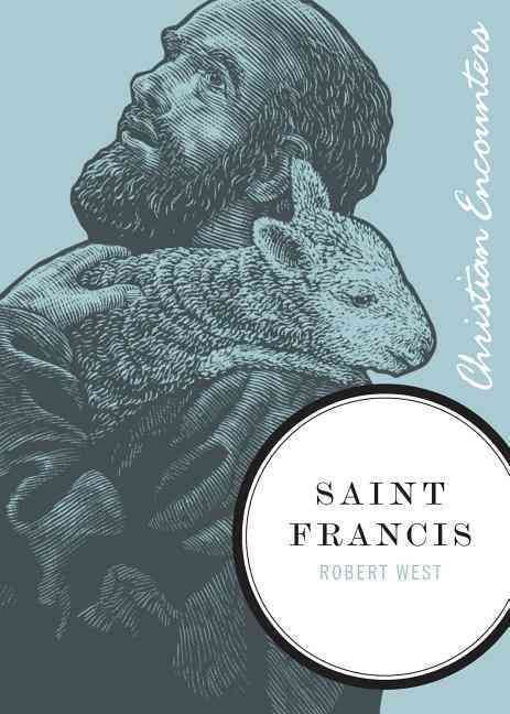 Saint Francis By West, Robert 9781595551078 (Paperback)