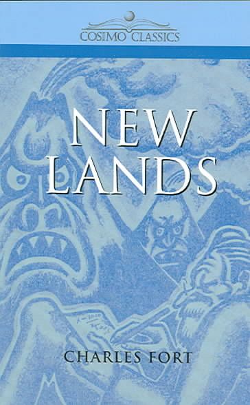 New Lands By Charles Fort 9781596050303 (Paperback)