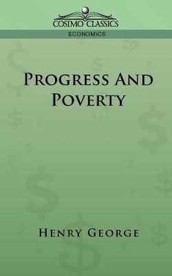 Progress and Poverty By Henry George 9781596051508 (Paperback)